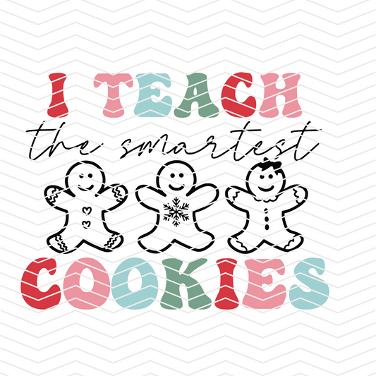 I teach the smartest cookies DTF